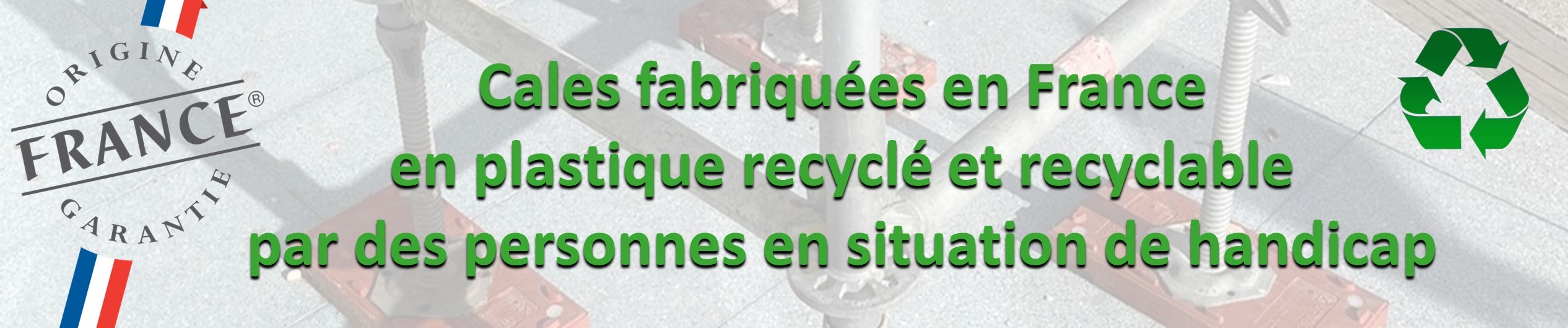 cales fabriquée en France, en plastique recyclé en recyclable, par des personnes en situation de handicap